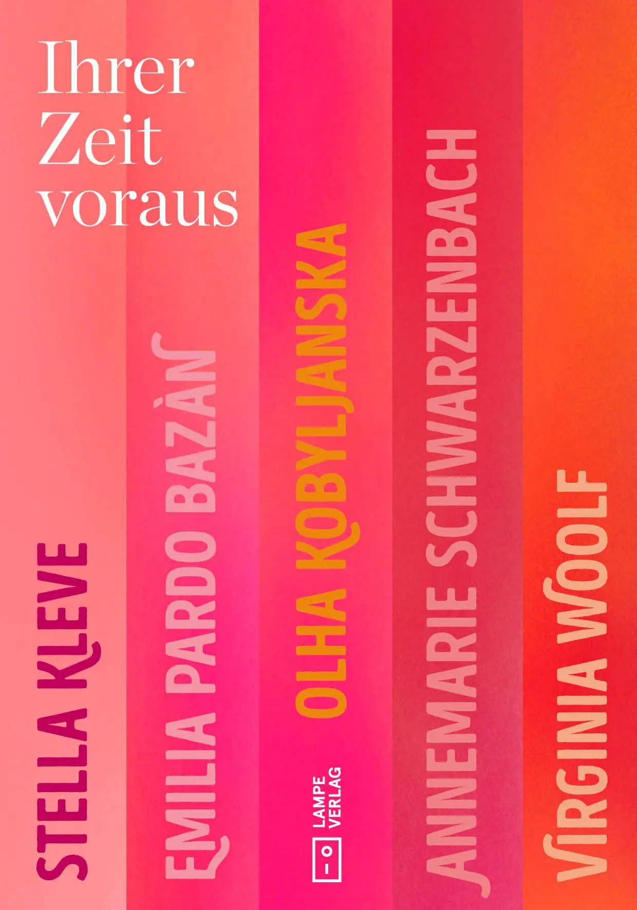 Cover: 9783912277203 | Ihrer Zeit voraus | Erzählungen | Annemarie Schwarzenbach (u. a.)