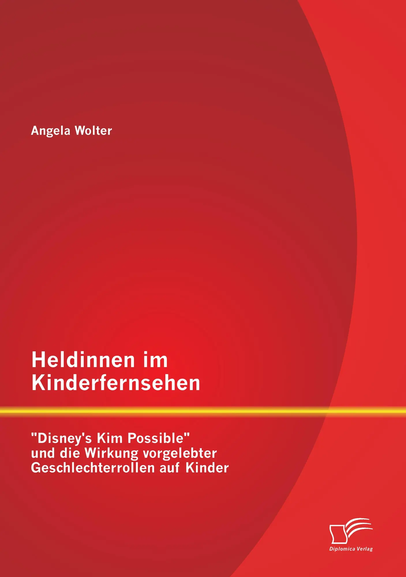 Cover: 9783958507203 | Heldinnen im Kinderfernsehen: "Disney's Kim Possible" und die...