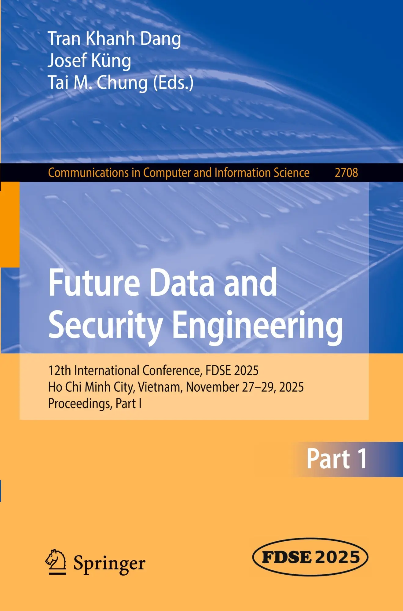 Cover: 9789819547203 | Future Data and Security Engineering | Tran Khanh Dang (u. a.) | Buch