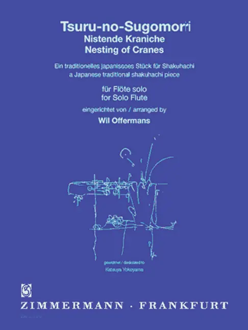 Cover: 9790010337203 | Tsuru-no-Sugomori | Nistende Kraniche. Flöte. | Wil Offermans | Buch