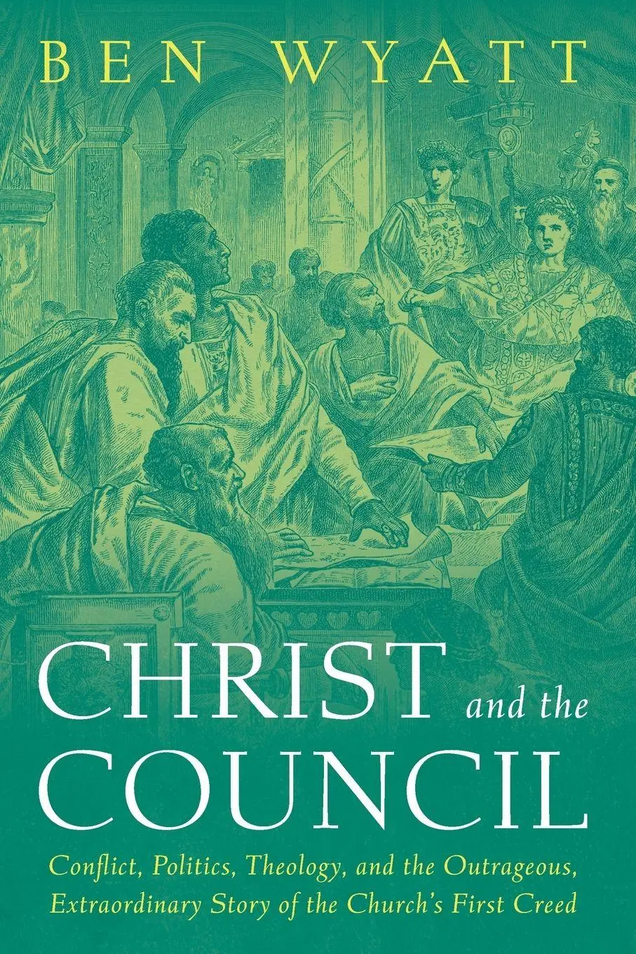 Cover: 9798385237203 | Christ and the Council | Ben Wyatt | Taschenbuch | Englisch | 2025