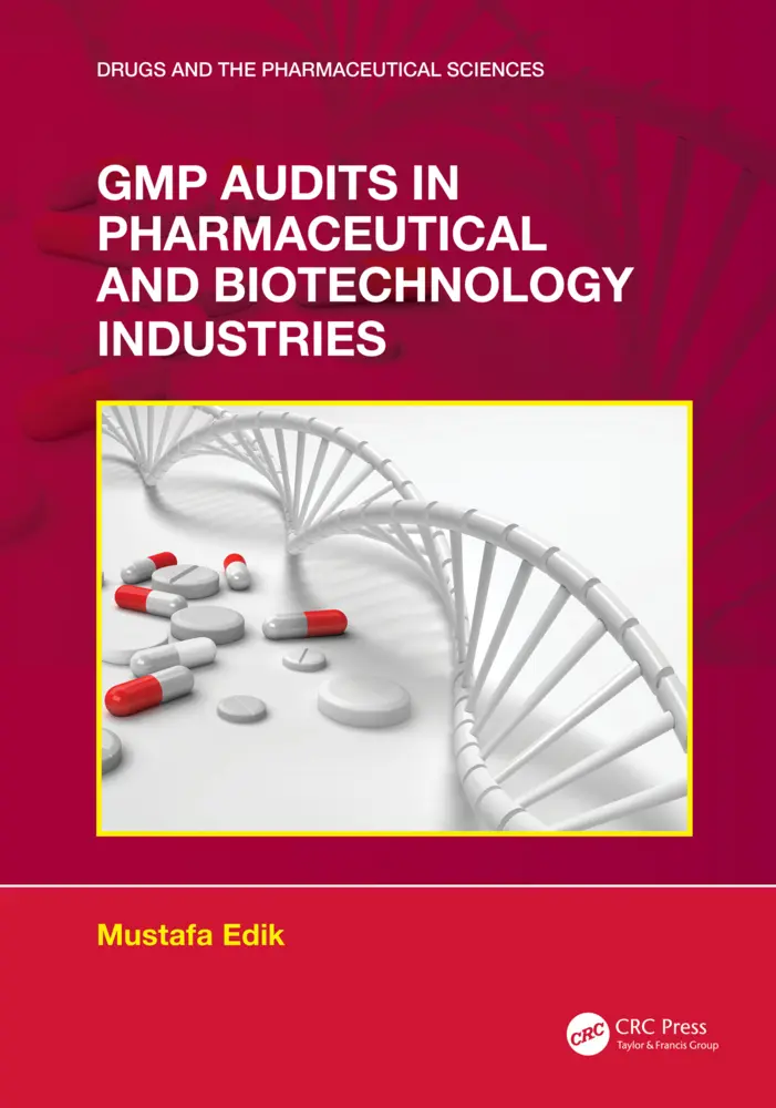 Cover: 9781032257303 | GMP Audits in Pharmaceutical and Biotechnology Industries | Edik