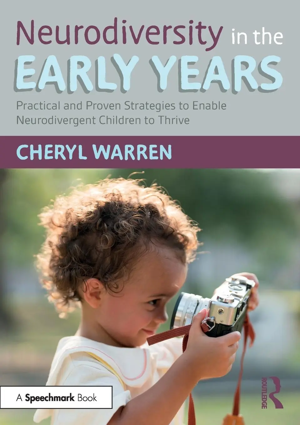 Cover: 9781032637303 | Neurodiversity in the Early Years | Cheryl Warren | Taschenbuch | 2025