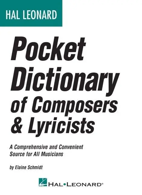 Cover: 9781423477303 | Hal Leonard Pocket Dictionary of Composers &amp; Lyricists | Schmidt