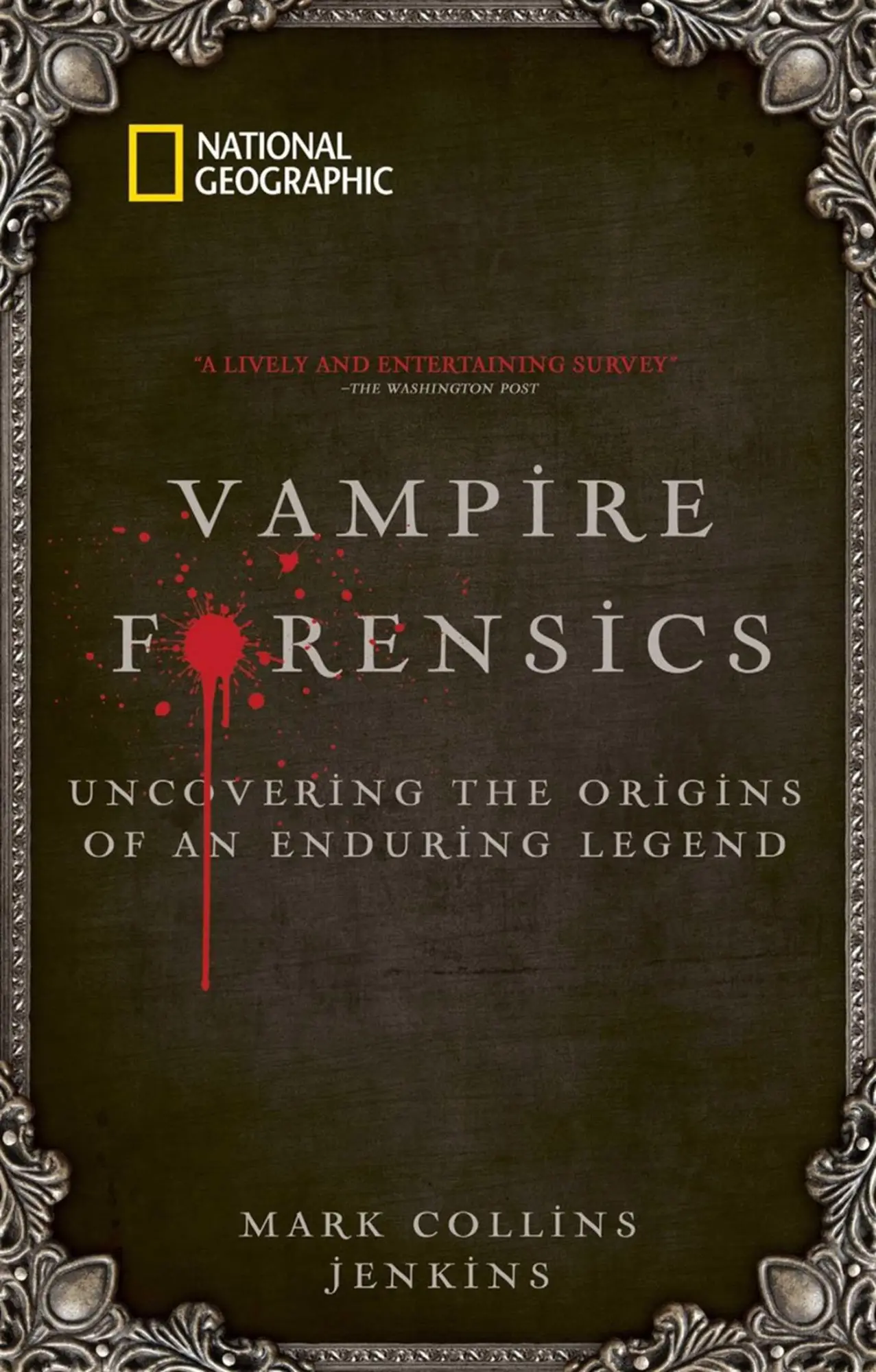 Cover: 9781426207303 | Vampire Forensics | Uncovering the Origins of an Enduring Legend