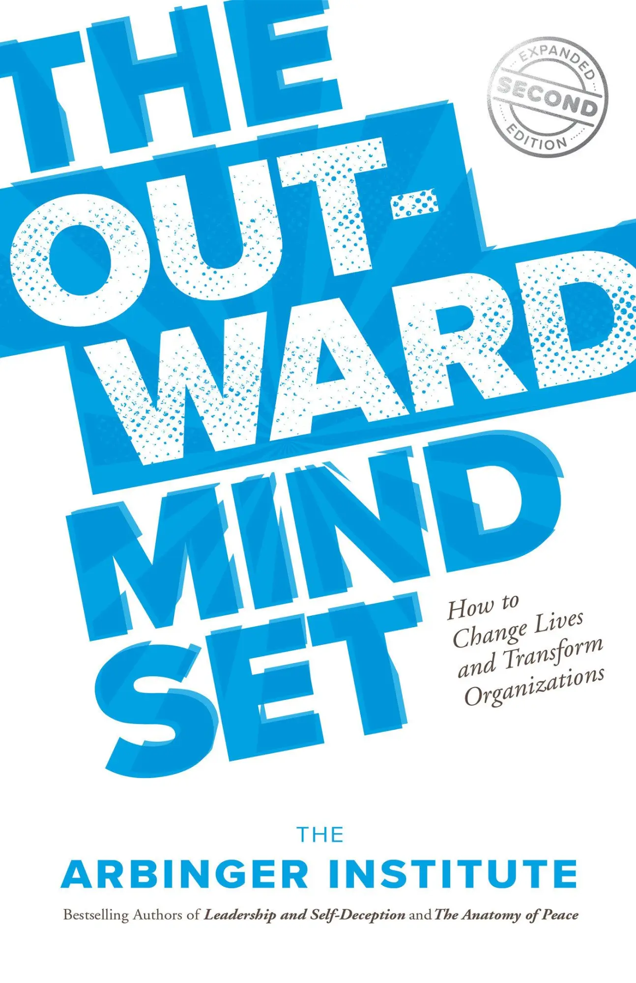 Cover: 9781523087303 | The Outward Mindset | Seeing Beyond Ourselves | The Arbinger Institute