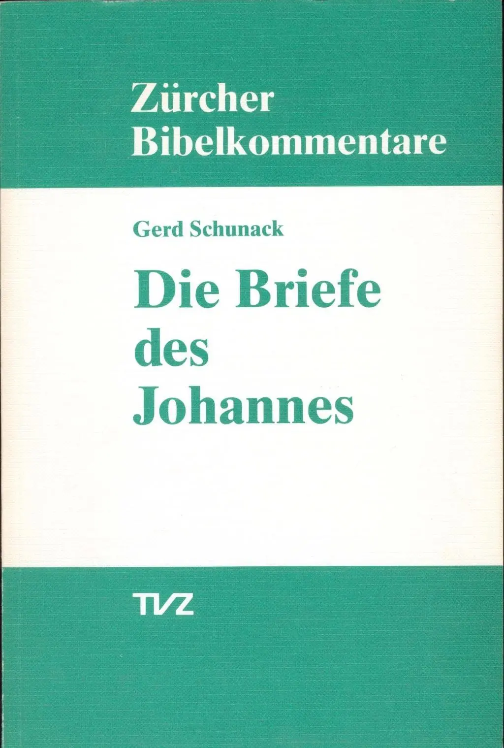 Cover: 9783290147303 | Schunack, G: Briefe des Johannes | Gerd Schunack | Taschenbuch | 1982
