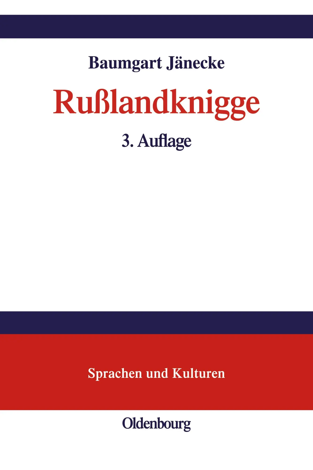 Cover: 9783486577303 | Rußlandknigge | Bianca Jänecke (u. a.) | Taschenbuch | Deutsch | 2005