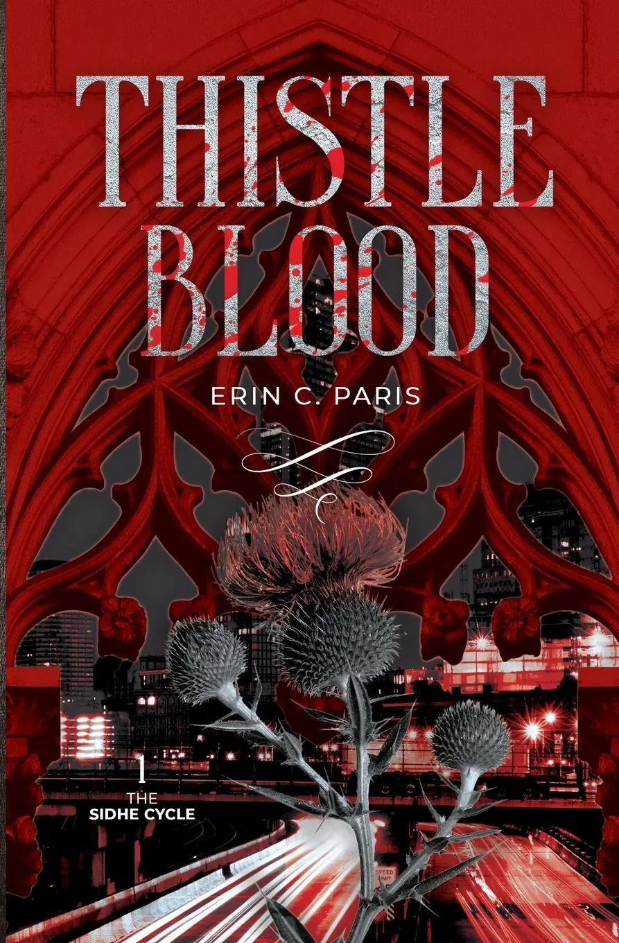 Cover: 9798996467303 | Thistleblood | Erin C. Paris | Taschenbuch | The Sidhe Cycle | 2026