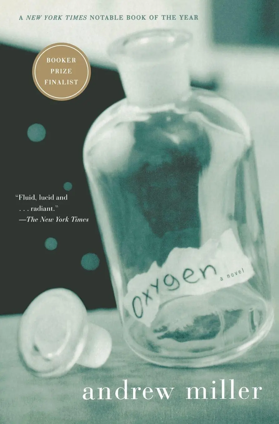 Cover: 9780156027403 | Oxygen | Andrew Miller | Taschenbuch | Kartoniert / Broschiert | 2003