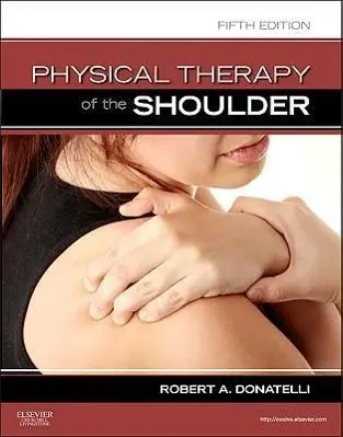 Cover: 9781437707403 | Physical Therapy of the Shoulder | Robert A. Donatelli | Taschenbuch