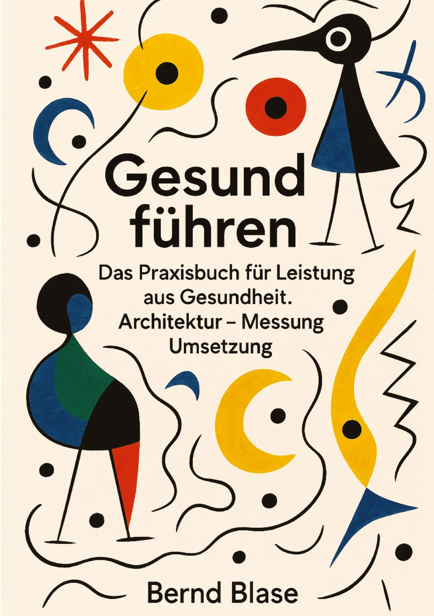 Cover: 9783384737403 | Gesund führen | Bernd Blase | Taschenbuch | 144 S. | Deutsch | 2025