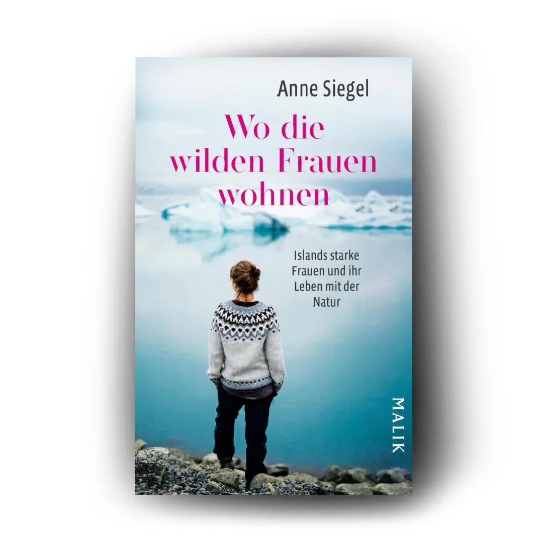 Bild: 9783492407403 | Wo die wilden Frauen wohnen | Anne Siegel | Taschenbuch | 256 S.
