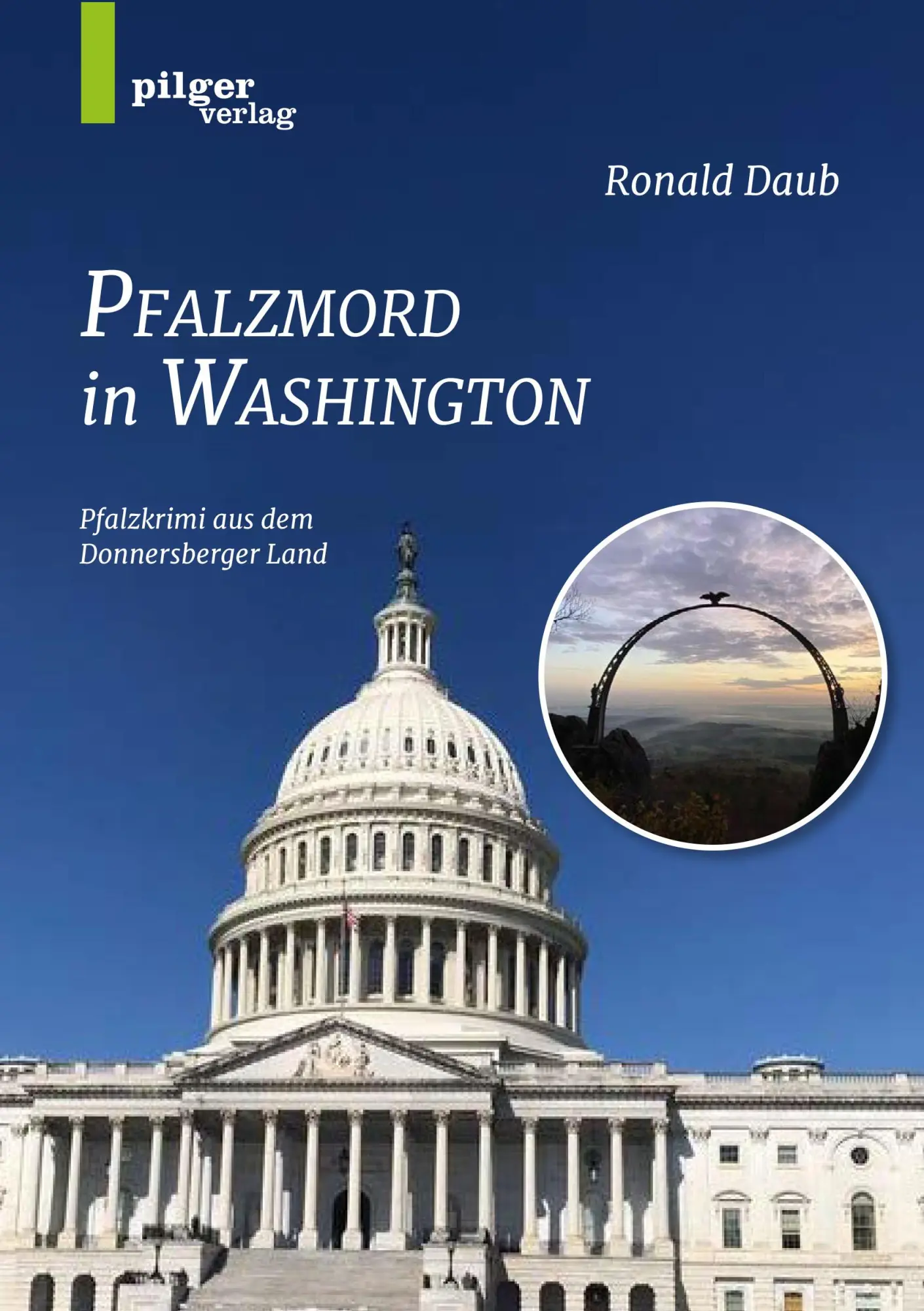 Cover: 9783946777403 | Pfalzmord in Washington | Pfalzkrimi aus dem Donnersberger Land | Daub