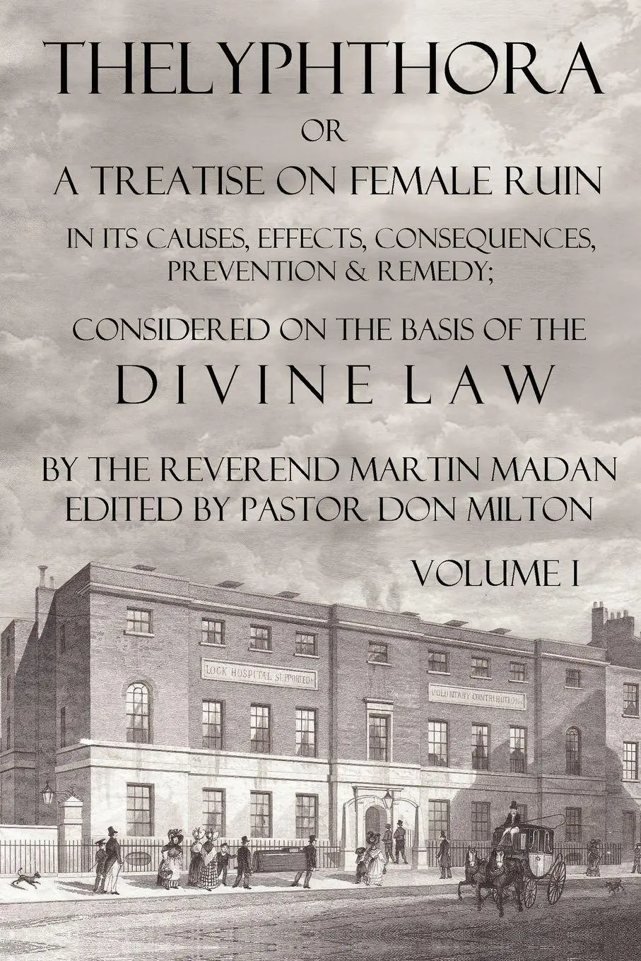 Cover: 9780982537503 | Thelyphthora or a Treatise on Female Ruin Volume 1, in Its Causes,...