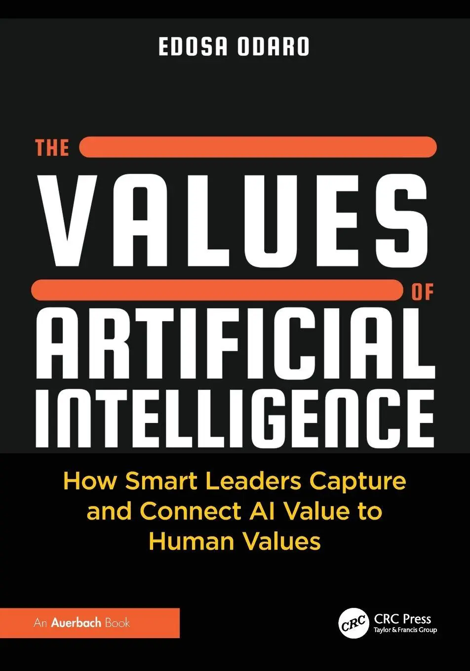 Cover: 9781041077503 | The Values of Artificial Intelligence | Edosa Odaro | Taschenbuch