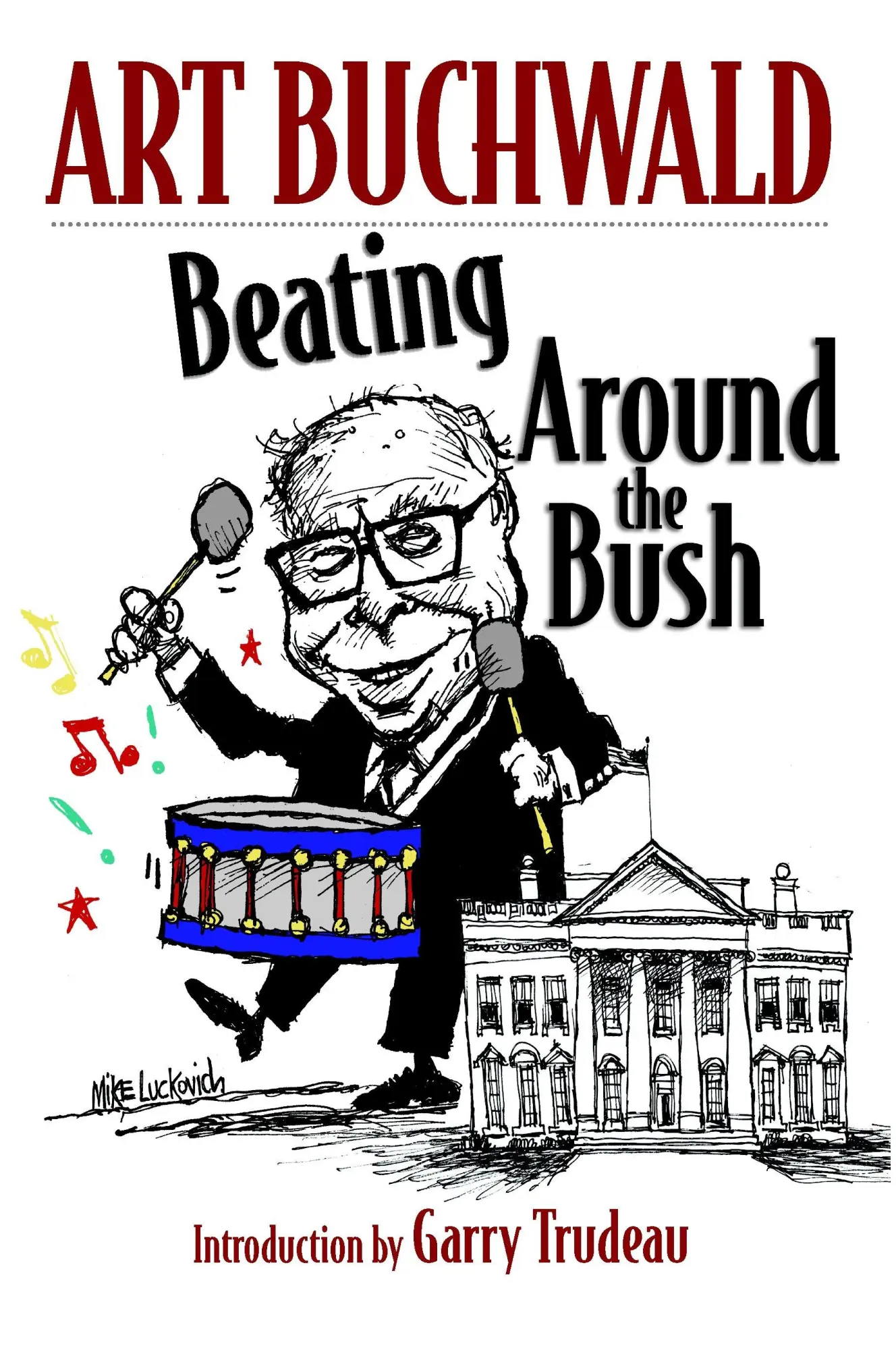 Cover: 9781583227503 | Beating Around the Bush | Art Buchwald | Taschenbuch | Englisch | 2006