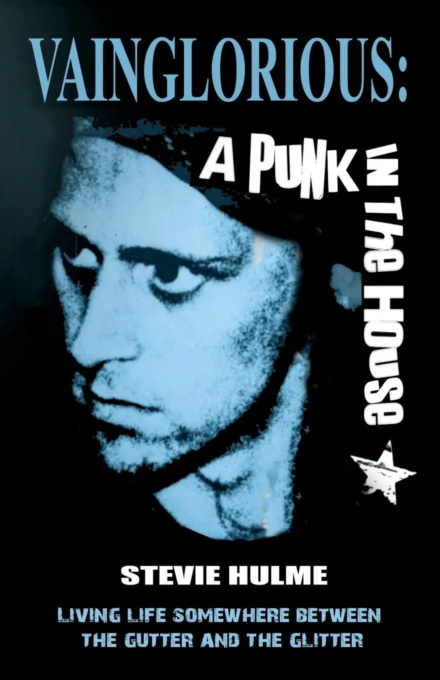 Cover: 9781919167503 | Vainglorious | A Punk in the House | Stevie Vayne | Taschenbuch | 2025