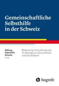 Cover: 9783456857503 | Gemeinschaftliche Selbsthilfe in der Schweiz | Schweiz | Taschenbuch