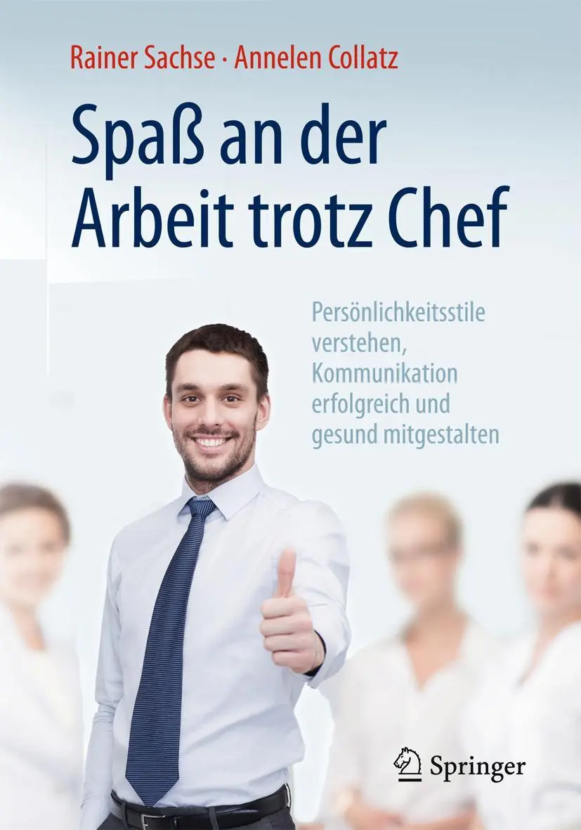 Cover: 9783662467503 | Spaß an der Arbeit trotz Chef | Annelen Collatz (u. a.) | Taschenbuch
