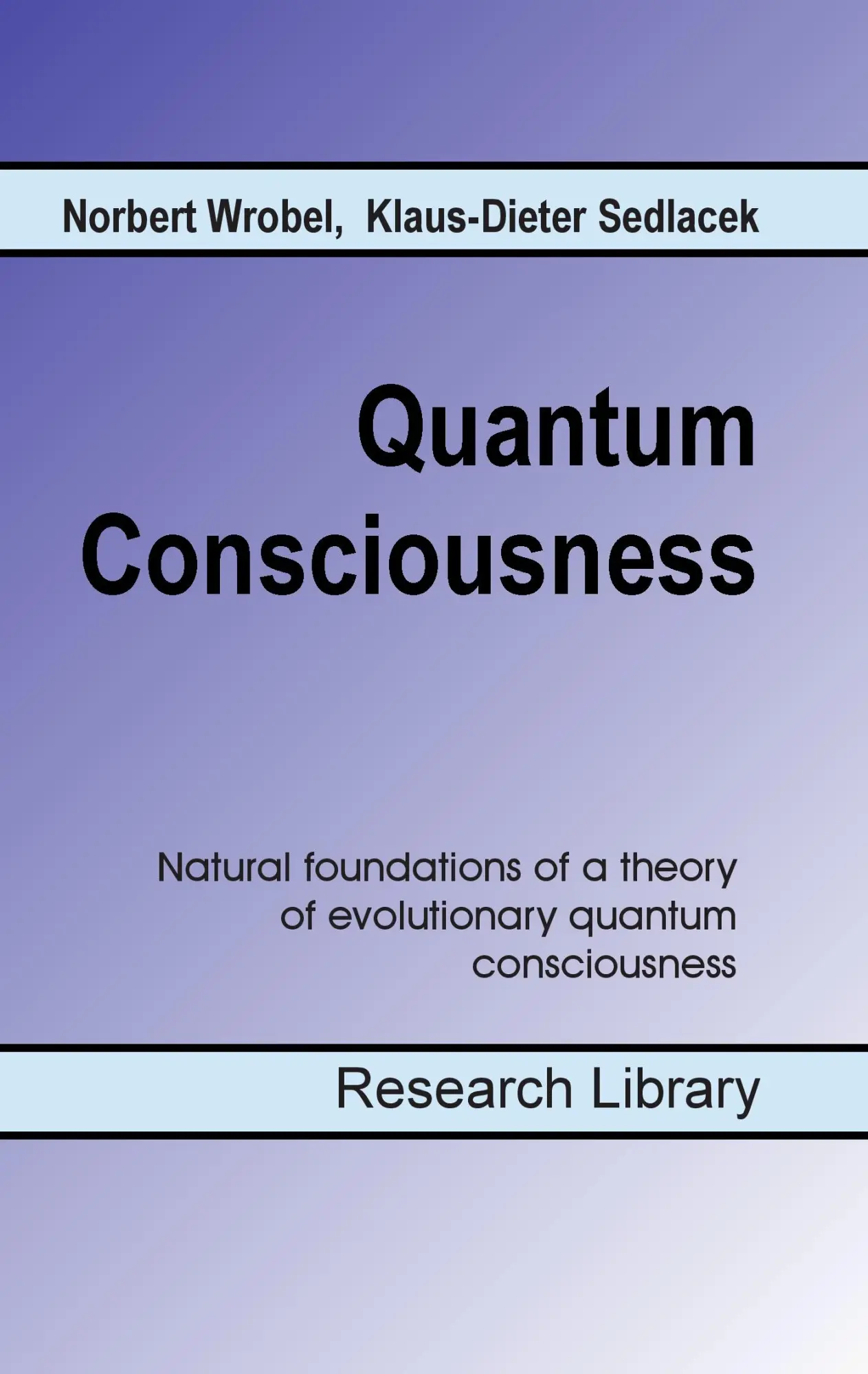 Quantum Consciousness: Natural foundations of a theory of evolutionary quantum consciousness