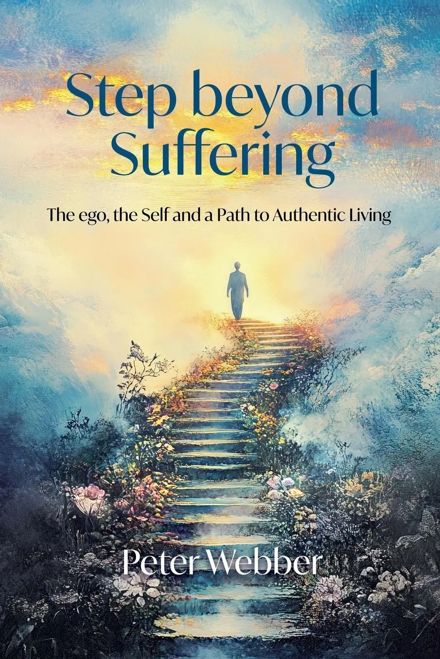 Cover: 9789083547503 | Step Beyond Suffering | Peter Webber | Taschenbuch | Englisch | 2025