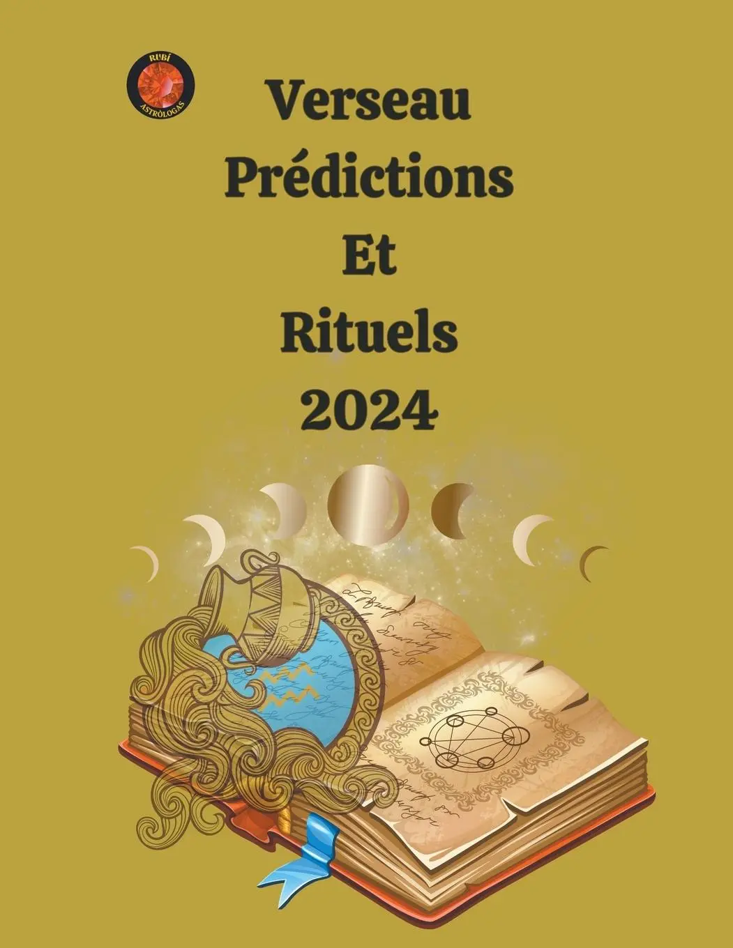 Cover: 9798223217503 | Verseau Prédictions Et Rituels 2024 | Alina A Rubi (u. a.) | Buch