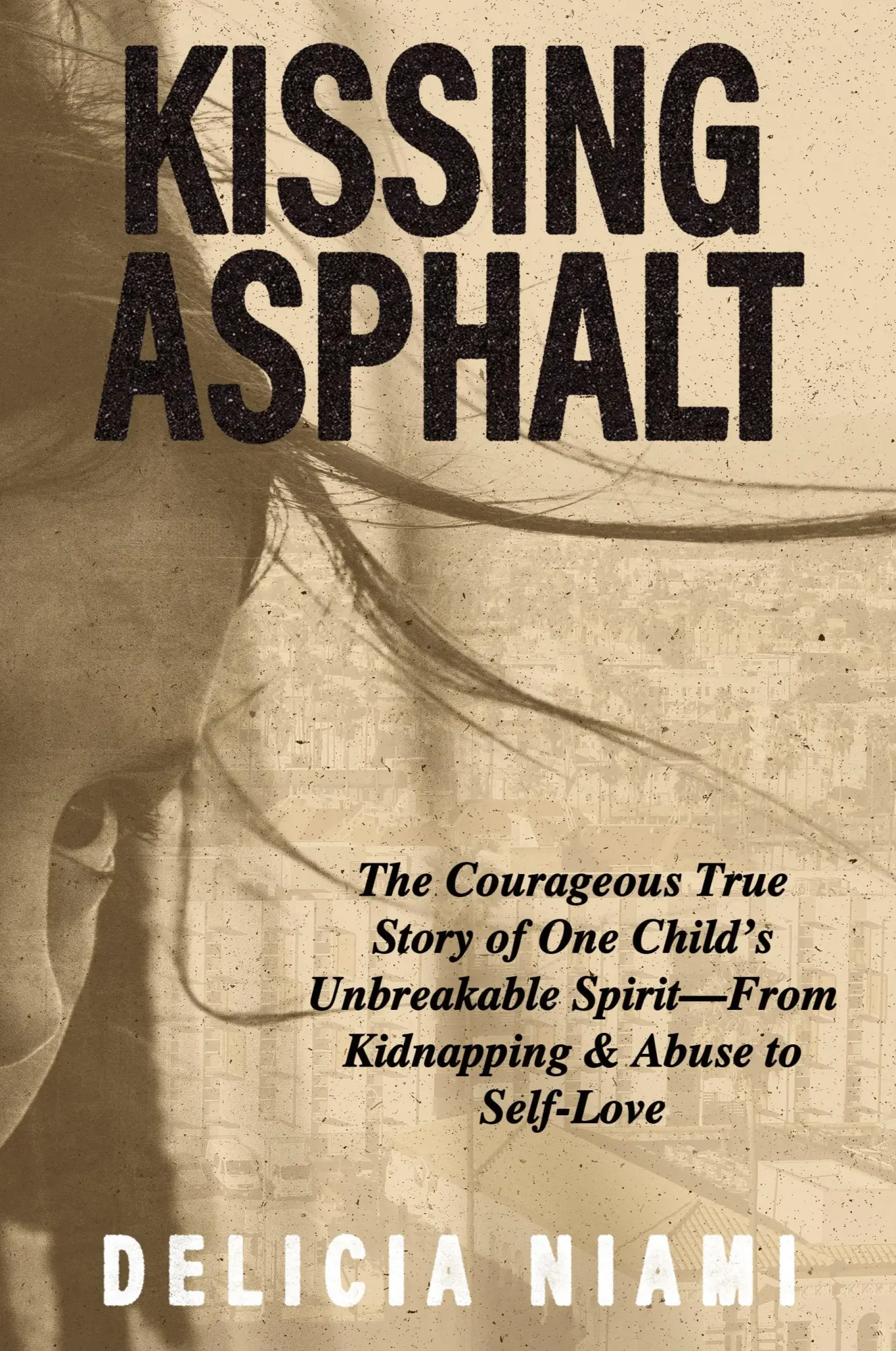 Cover: 9781647047603 | Kissing Asphalt | Delicia Niami | Taschenbuch | Englisch | 2023