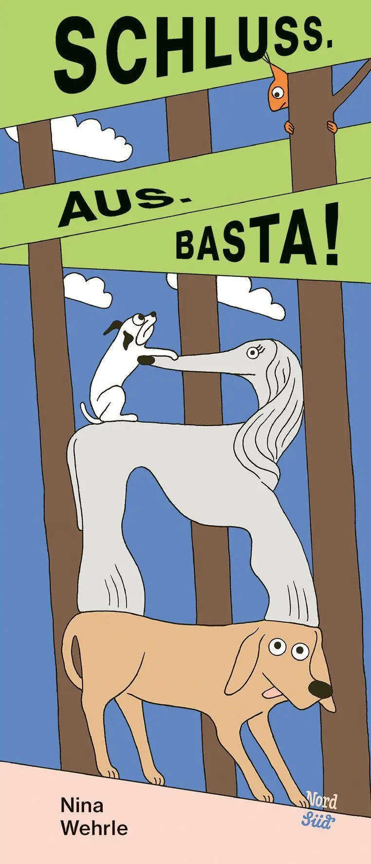 Cover: 9783314107603 | Schluss. Aus. Basta! | Nina Wehrle | Buch | 64 S. | Deutsch | 2026