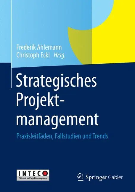 Cover: 9783642347603 | Strategisches Projektmanagement | Christoph Eckl (u. a.) | Buch | x