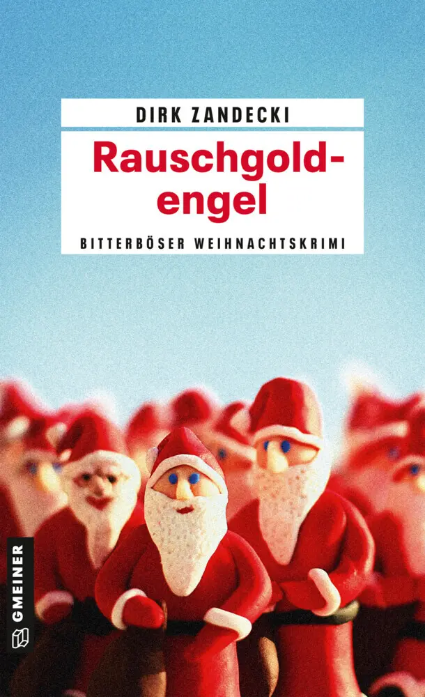 Cover: 9783839217603 | Rauschgoldengel | Ein bitterböser Weihnachtskrimi | Dirk Zandecki