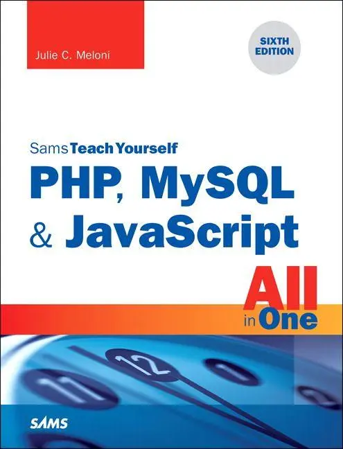 Pearson International Php, MySQL &amp, JavaScript All In One, Sams Teach Yourself
