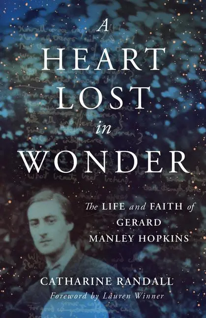 Cover: 9780802877703 | A Heart Lost in Wonder | The Life and Faith of Gerard Manley Hopkins