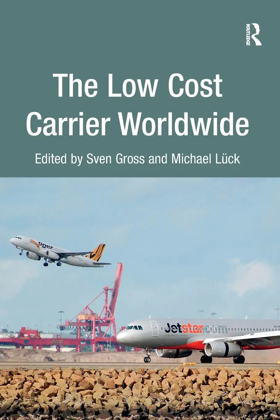 Cover: 9781138247703 | The Low Cost Carrier Worldwide | Sven Gross (u. a.) | Taschenbuch
