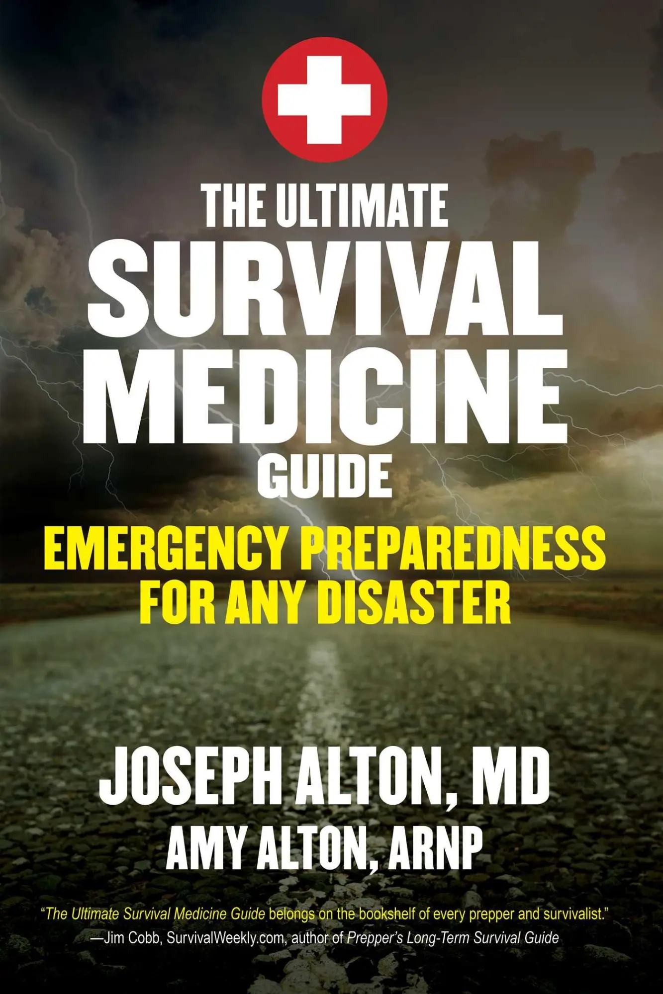 Cover: 9781629147703 | The Ultimate Survival Medicine Guide | Joseph Alton (u. a.) | Buch