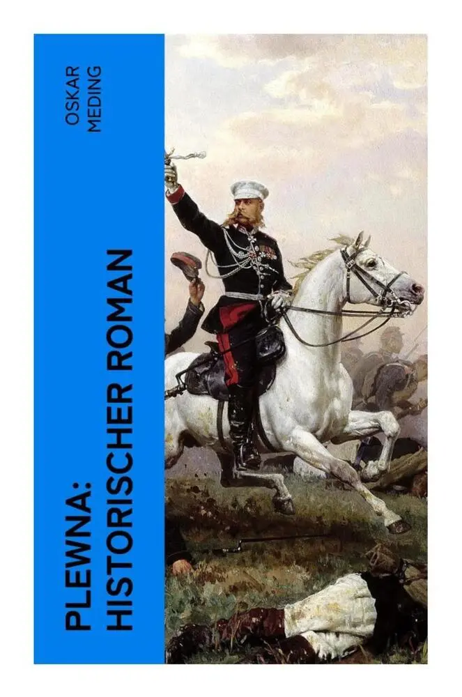 Cover: 9788027357703 | Plewna: Historischer Roman | Oskar Meding | Taschenbuch | 252 S.