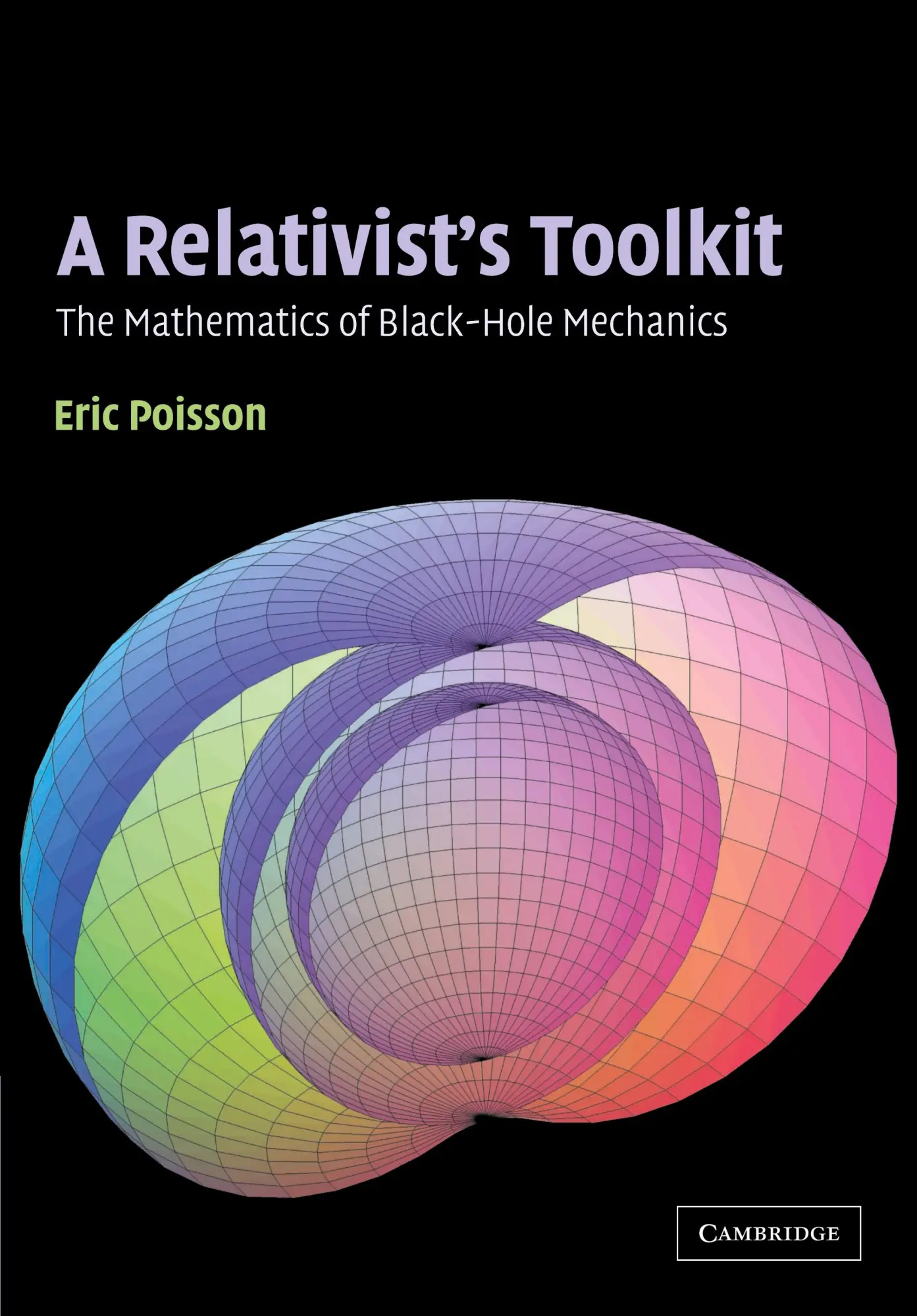 Cover: 9780521537803 | A Relativist's Toolkit | Eric Poisson | Taschenbuch | Englisch | 2007