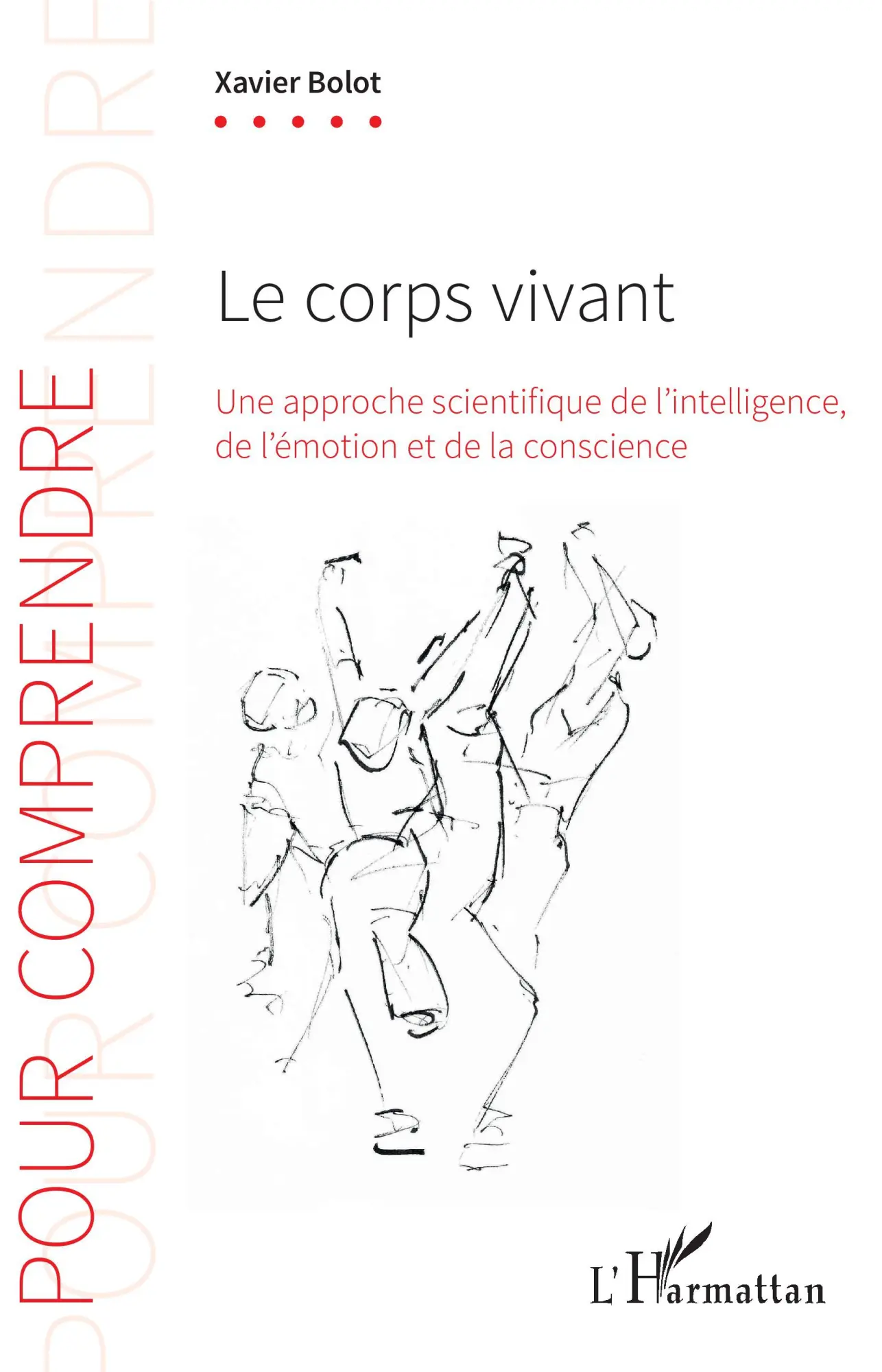 Cover: 9782343207803 | Le corps vivant | Xavier Bolot | Taschenbuch | Pour Comprendre | 2022