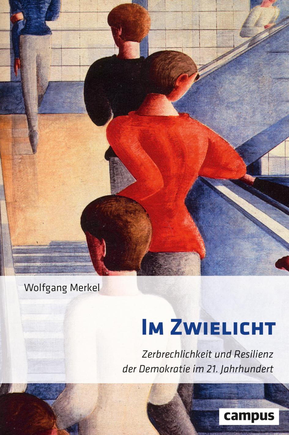 Cover: 9783593517803 | Im Zwielicht | Wolfgang Merkel | Buch | 381 S. | Deutsch | 2023