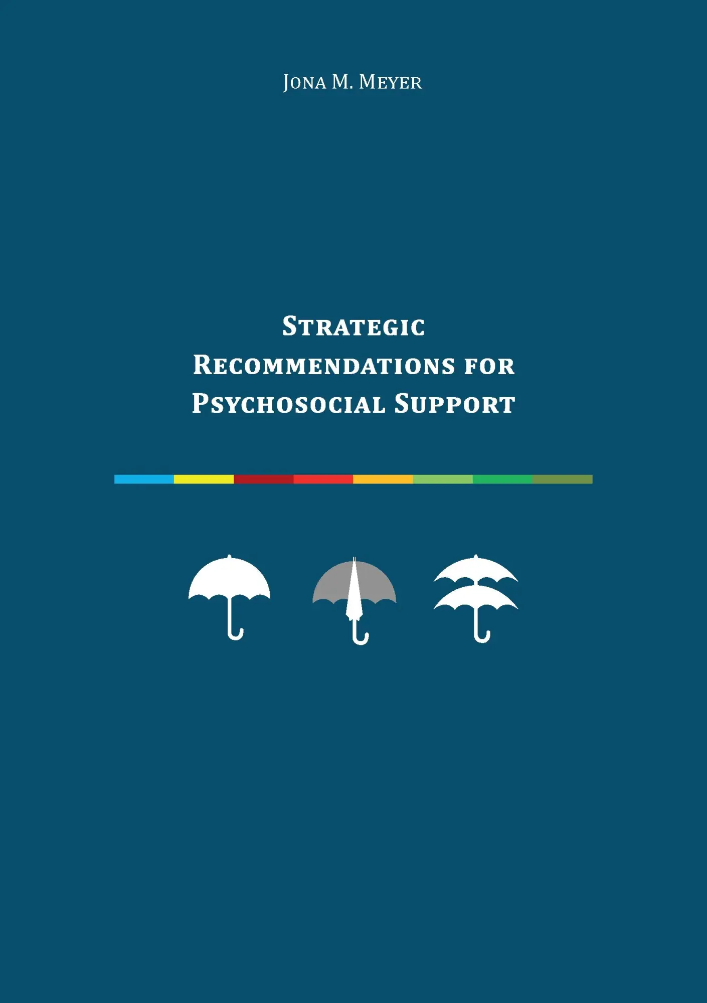 Strategic Recommendations for Psychosocial Support