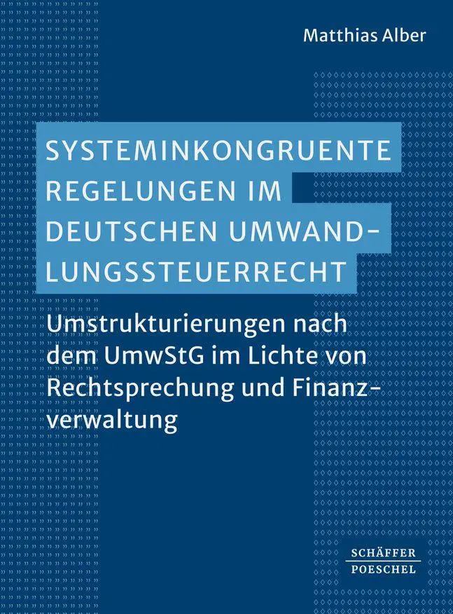 Cover: 9783791067803 | Systeminkongruente Regelungen im deutschen Umwandlungssteuerrecht
