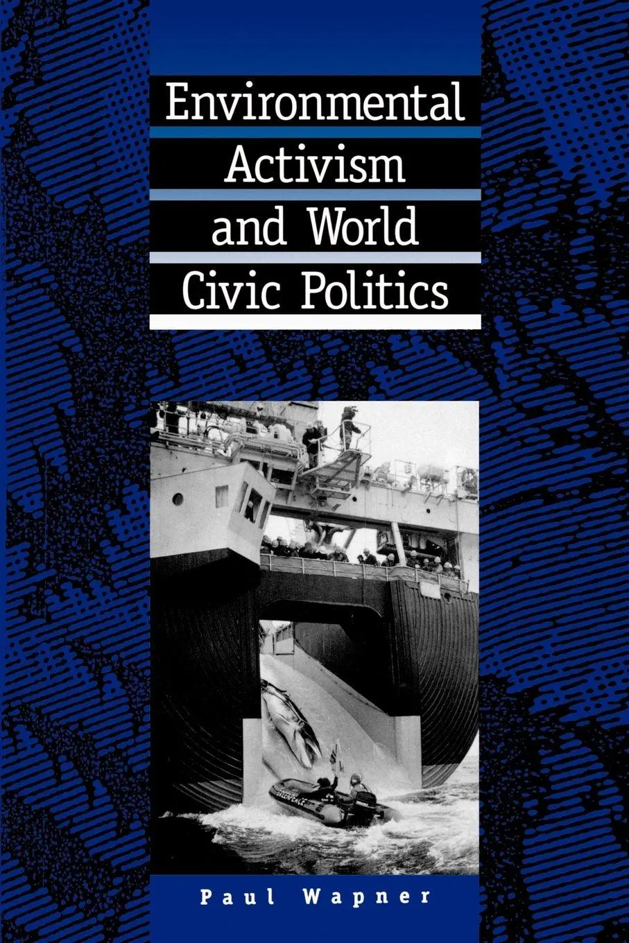 Cover: 9780791427903 | Environmental Activism and World Civic Politics | Paul Wapner | Buch