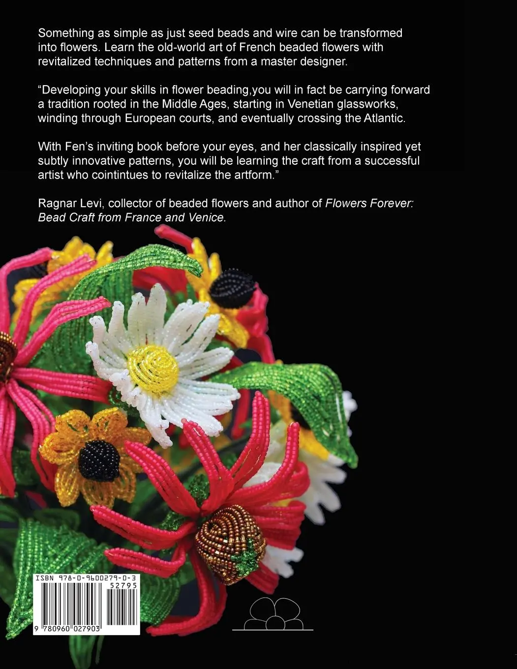 Rückseite: 9780960027903 | Bead Flora | The Revival of French Beaded Flowers | Fen Li | Buch