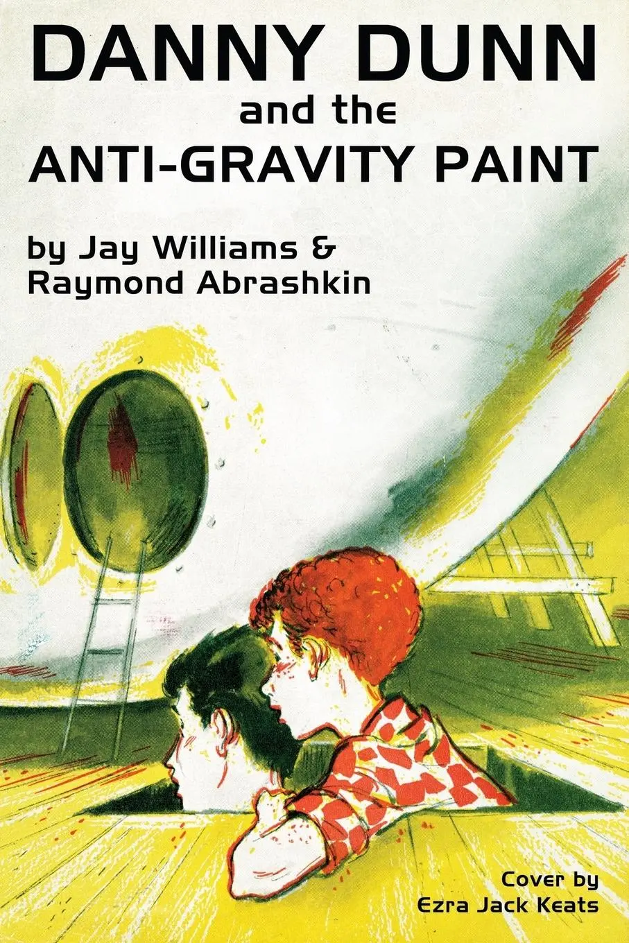 Cover: 9781479407903 | Danny Dunn and the Anti-Gravity Paint | Raymond Abrashkin (u. a.)