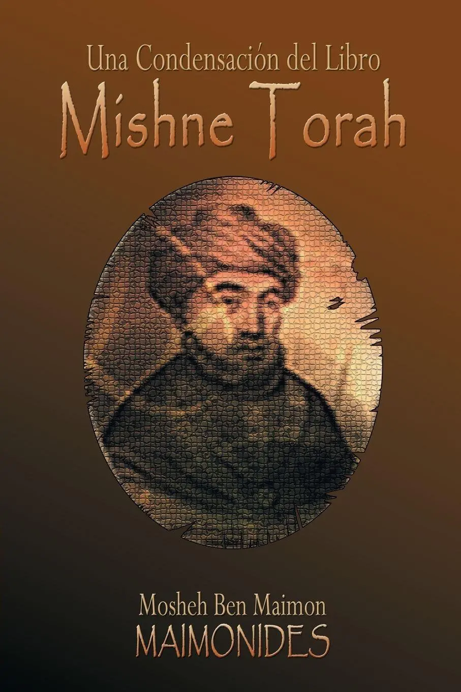 Cover: 9781607967903 | Una Condensación del Libro | MISHNE TORAH | Maimonides (u. a.) | Buch