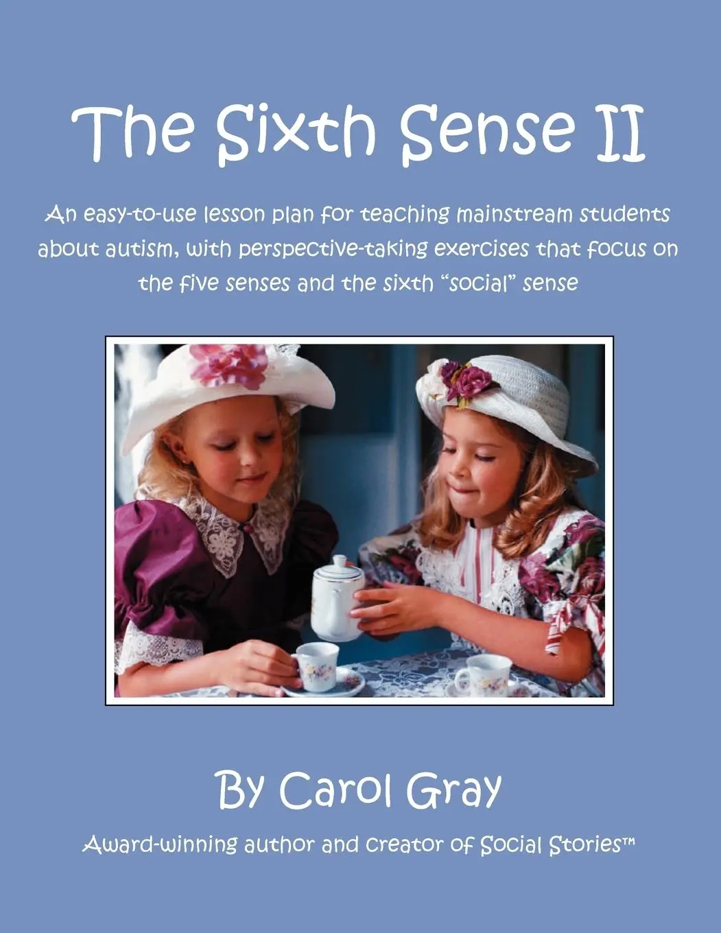 Cover: 9781885477903 | The Sixth Sense II | Carol Gray | Taschenbuch | Englisch | 2004