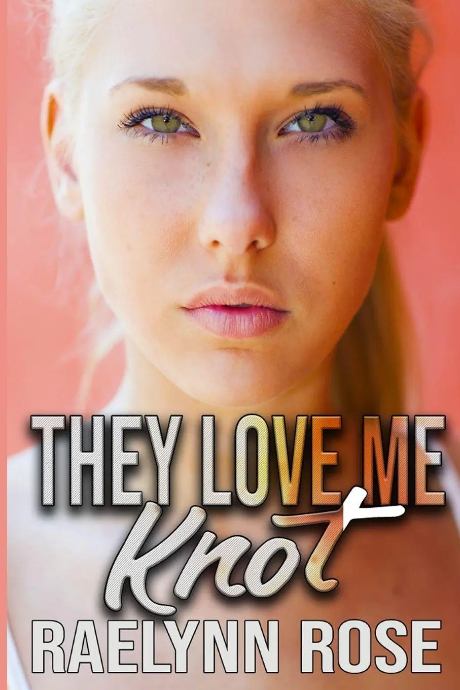Cover: 9781949447903 | They Love Me Knot | Raelynn Rose | Taschenbuch | Englisch | 2024