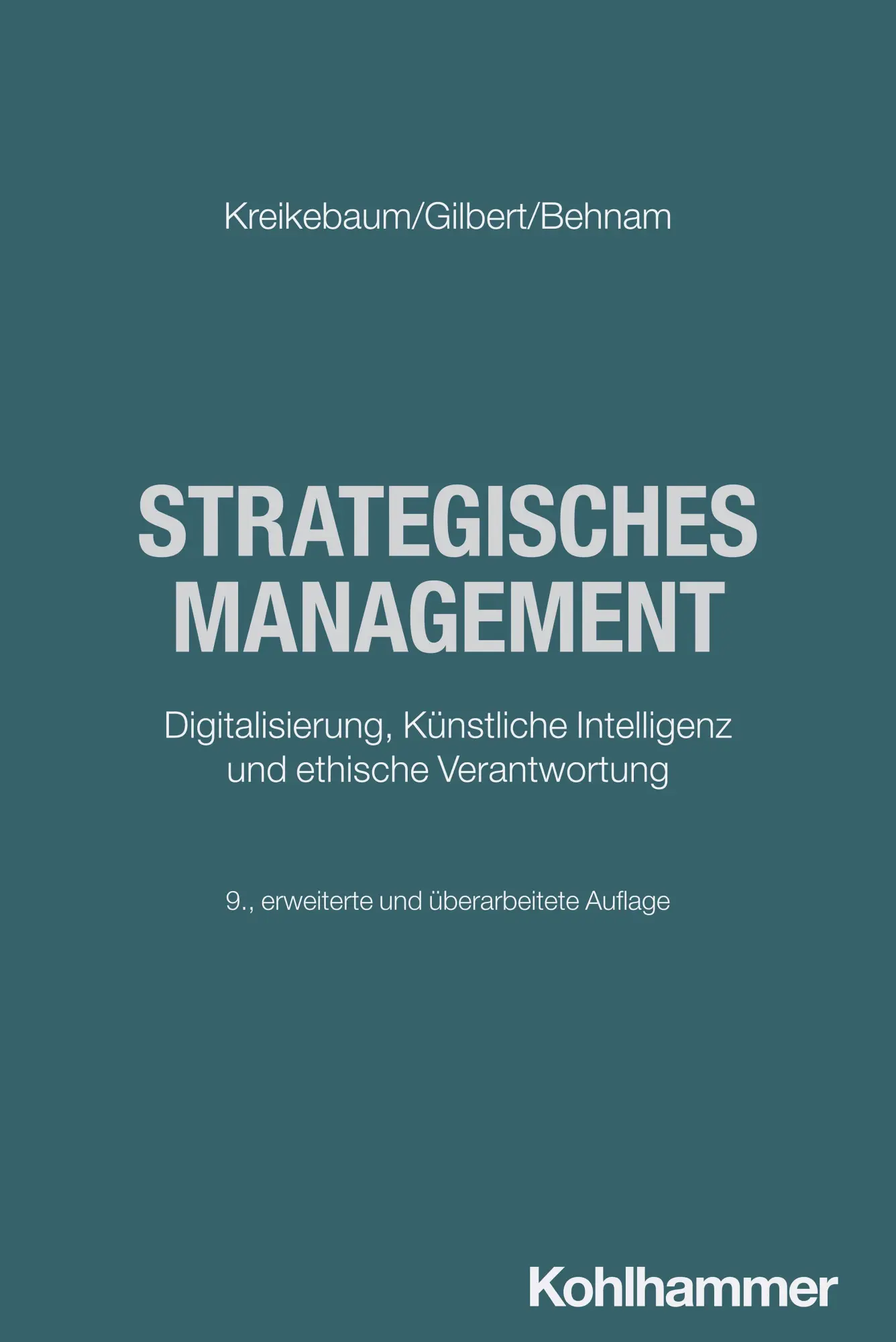 Cover: 9783170467903 | Strategisches Management | Hartmut Kreikebaum (u. a.) | Taschenbuch
