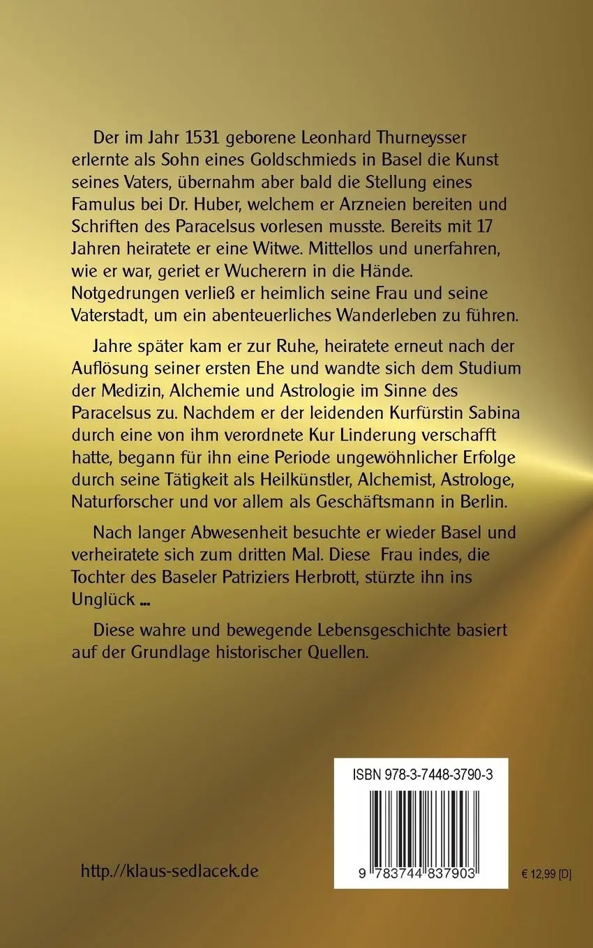Rückseite: 9783744837903 | Der Alchemist Leonhard Thurneysser | Klaus-Dieter Sedlacek | Buch