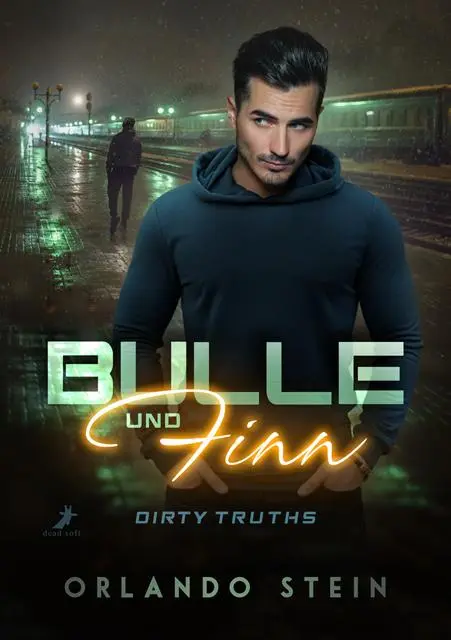 Cover: 9783960897903 | Bulle und Finn - Dirty Truths | Band 2 | Orlando Stein | Taschenbuch